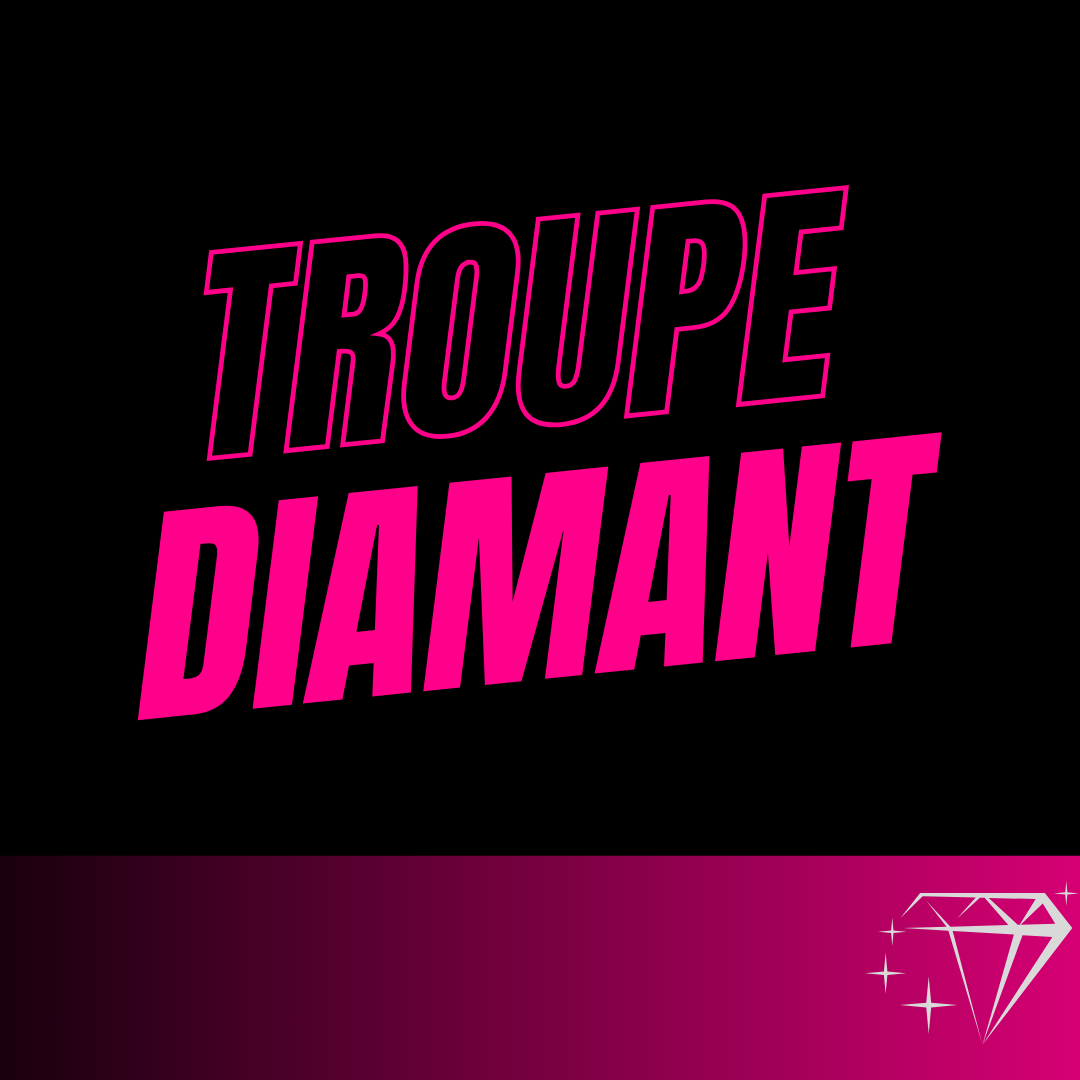 Troupe Diamant
