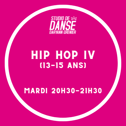 Hip Hop IV ( 13-15 ans)