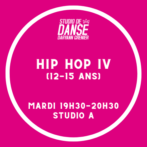 Hip Hop IV ( 13-15 ans)